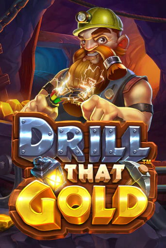 Drill That Gold бесплатная демо игра на официальном сайте Казино Вулкан