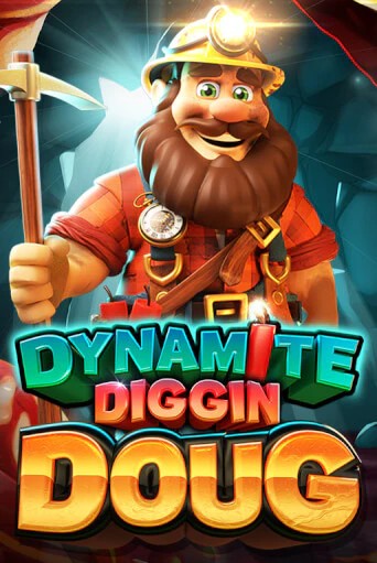 Dynamite Diggin Doug бесплатная демо игра на официальном сайте Казино Вулкан