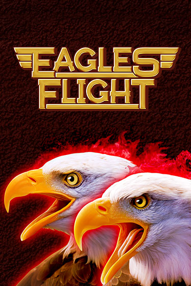 Eagles Flight бесплатная демо игра на официальном сайте Казино Вулкан