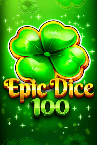 Epic Dice 100 бесплатная демо игра на официальном сайте Казино Вулкан