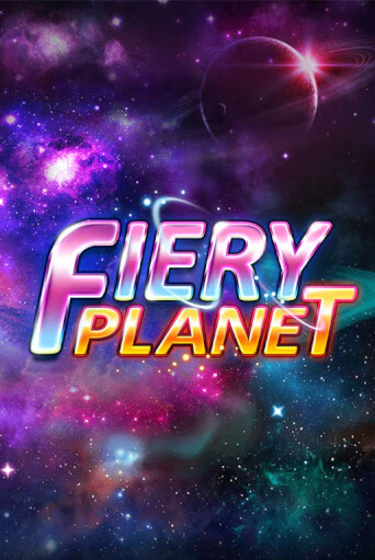 Fiery Planet бесплатная демо игра на официальном сайте Казино Вулкан