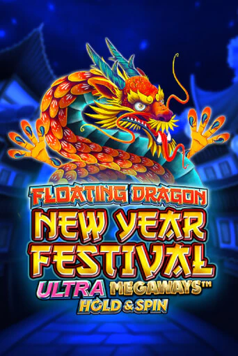 Floating Dragon New Year Festival Ultra Megaways Hold & Spin бесплатная демо игра на официальном сайте Казино Вулкан
