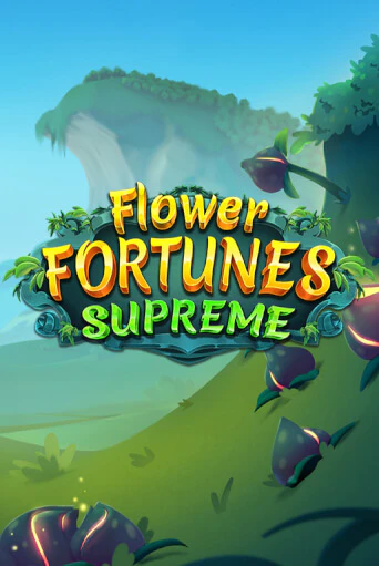 Flower Fortunes Supreme бесплатная демо игра на официальном сайте Казино Вулкан