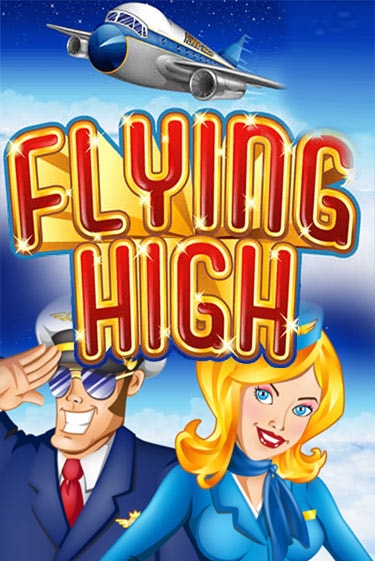 Flying High бесплатная демо игра на официальном сайте Казино Вулкан