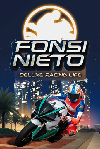 Fonsi Nieto Deluxe Racing Life бесплатная демо игра на официальном сайте Казино Вулкан