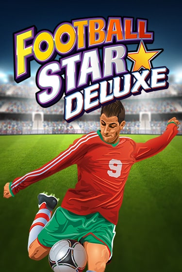 Football Star Deluxe бесплатная демо игра на официальном сайте Казино Вулкан