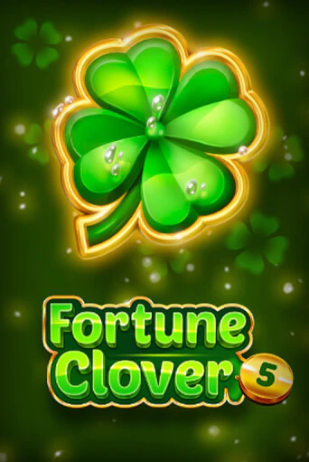 Fortune Clover 5 бесплатная демо игра на официальном сайте Казино Вулкан