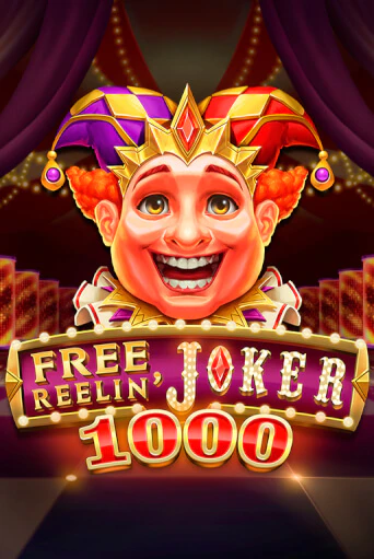 Free Reelin' Joker 1000 бесплатная демо игра на официальном сайте Казино Вулкан