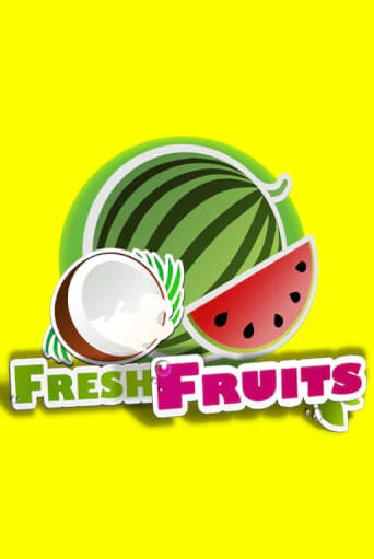 Fresh Fruits бесплатная демо игра на официальном сайте Казино Вулкан