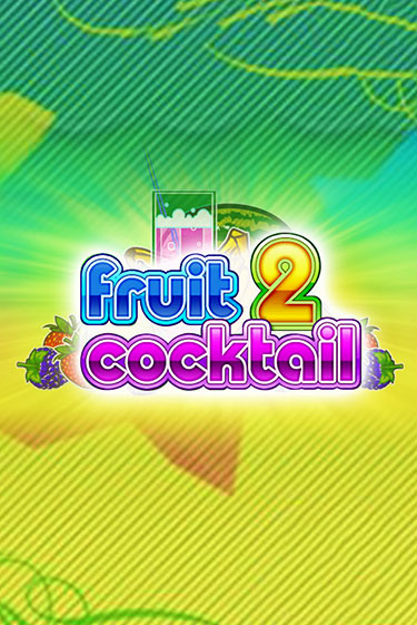 Fruit Cocktail 2 бесплатная демо игра на официальном сайте Казино Вулкан