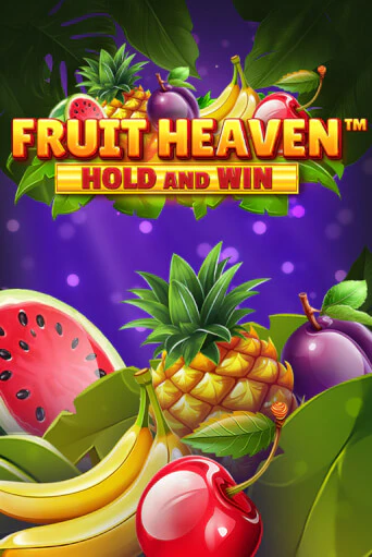 Fruit Heaven Hold and Win бесплатная демо игра на официальном сайте Казино Вулкан