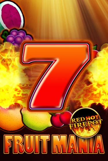 Fruit Mania Red Hot Firepot бесплатная демо игра на официальном сайте Казино Вулкан