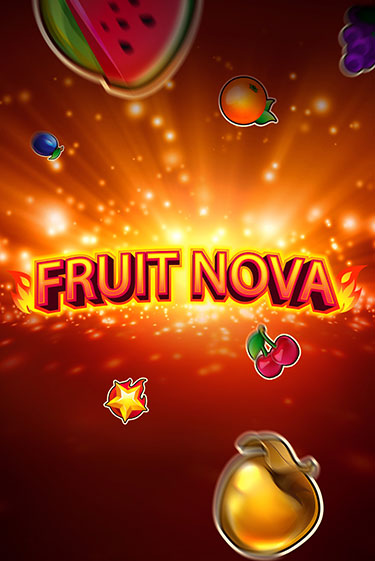 Fruit Nova бесплатная демо игра на официальном сайте Казино Вулкан