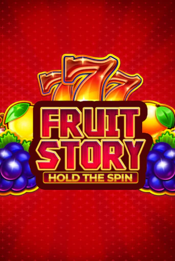 Fruit Story: Hold the Spin бесплатная демо игра на официальном сайте Казино Вулкан