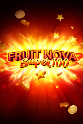 Fruit Super Nova 100 бесплатная демо игра на официальном сайте Казино Вулкан