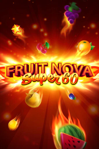Fruit Super Nova 60 бесплатная демо игра на официальном сайте Казино Вулкан