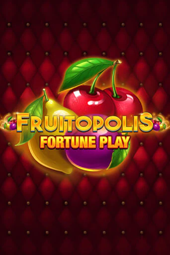 Fruitopolis Fortune Play бесплатная демо игра на официальном сайте Казино Вулкан