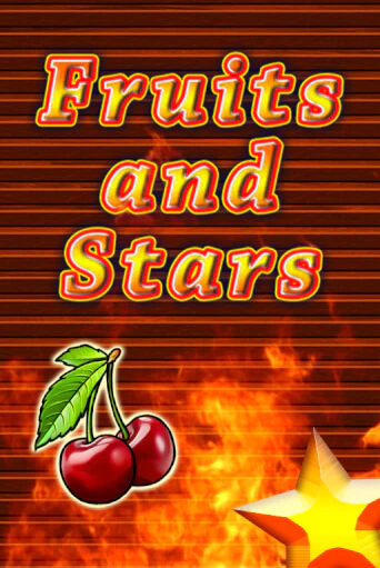 Fruits and Stars бесплатная демо игра на официальном сайте Казино Вулкан