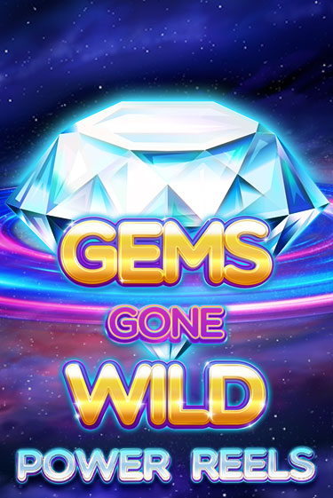 Gems Gone Wild Power Reels бесплатная демо игра на официальном сайте Казино Вулкан