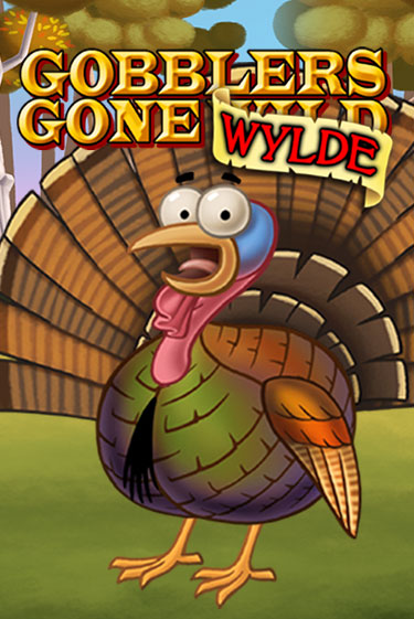 Gobblers Gone Wild бесплатная демо игра на официальном сайте Казино Вулкан