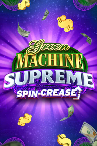 Green Machine Supreme бесплатная демо игра на официальном сайте Казино Вулкан