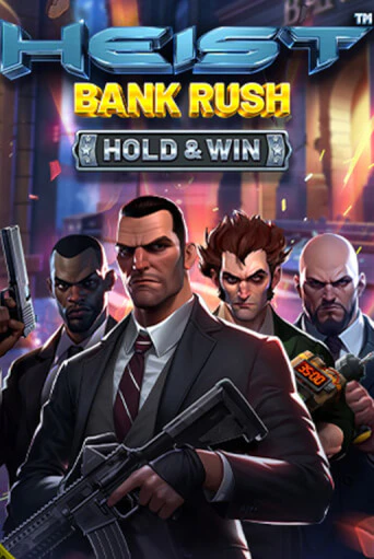 Heist: Bank Rush - Hold & Win бесплатная демо игра на официальном сайте Казино Вулкан