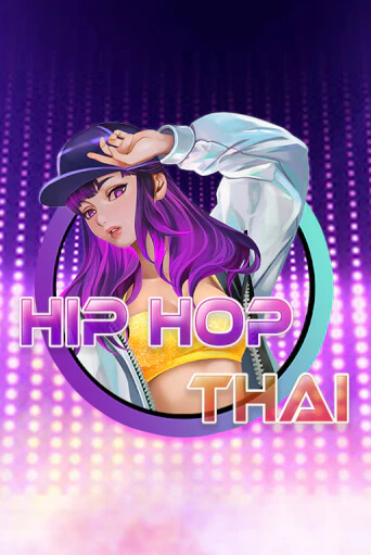 Hip Hop Thai бесплатная демо игра на официальном сайте Казино Вулкан