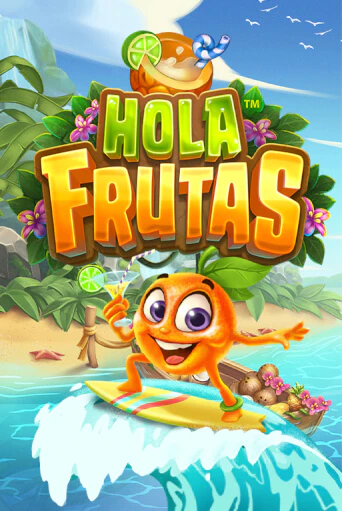 Hola Frutas бесплатная демо игра на официальном сайте Казино Вулкан