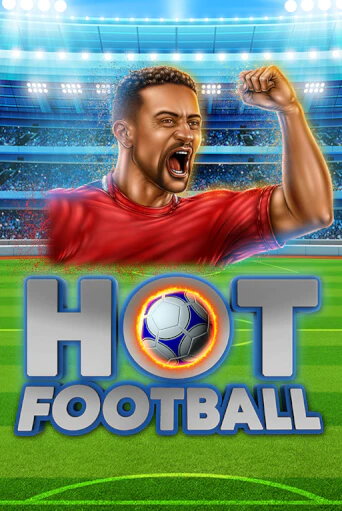 Hot Football бесплатная демо игра на официальном сайте Казино Вулкан