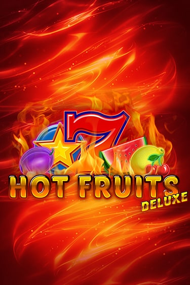 Hot Fruits Deluxe бесплатная демо игра на официальном сайте Казино Вулкан