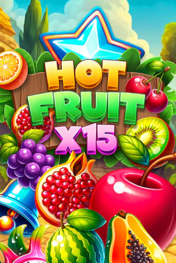Hot Fruit x15 бесплатная демо игра на официальном сайте Казино Вулкан