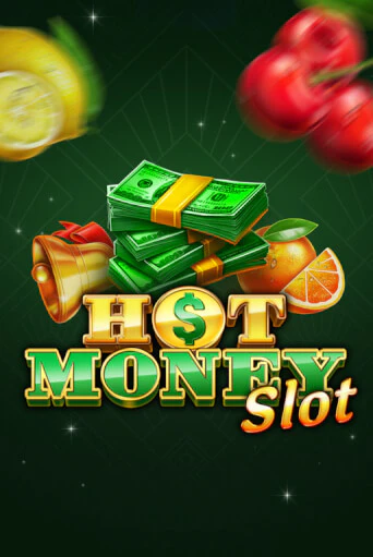 Hot Money Slot бесплатная демо игра на официальном сайте Казино Вулкан