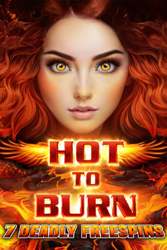 Hot to Burn 7 Deadly Free Spins бесплатная демо игра на официальном сайте Казино Вулкан