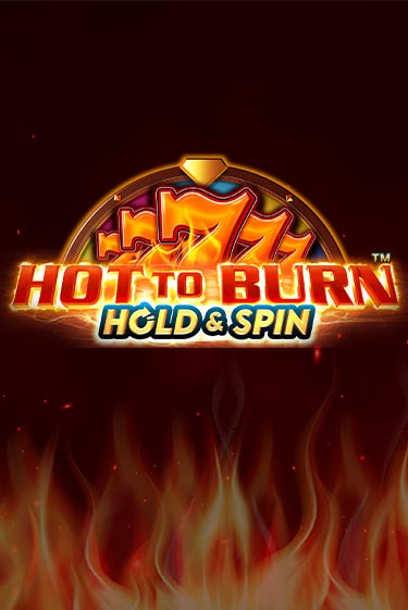 Hot to Burn Hold and Spin бесплатная демо игра на официальном сайте Казино Вулкан
