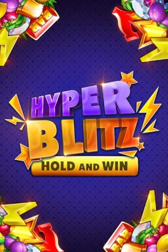 Hyper Blitz Hold and Win бесплатная демо игра на официальном сайте Казино Вулкан