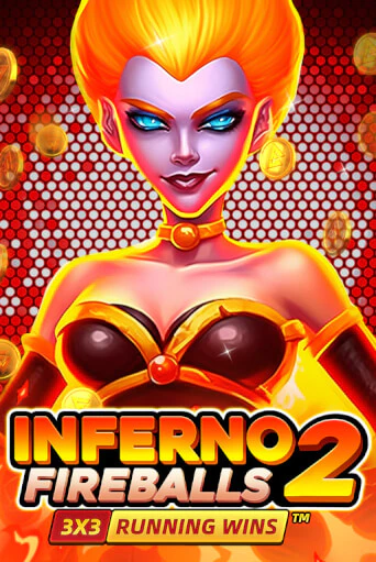 Inferno Fireballs 2: Running Wins бесплатная демо игра на официальном сайте Казино Вулкан
