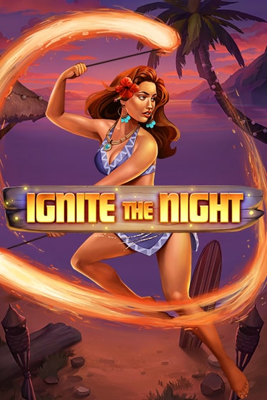 Ignite the Night бесплатная демо игра на официальном сайте Казино Вулкан