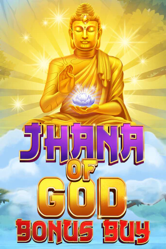 Jhana of God Bonus Buy бесплатная демо игра на официальном сайте Казино Вулкан