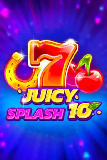 Juicy Splash 10 бесплатная демо игра на официальном сайте Казино Вулкан