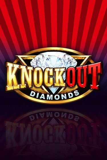Knockout Diamonds бесплатная демо игра на официальном сайте Казино Вулкан
