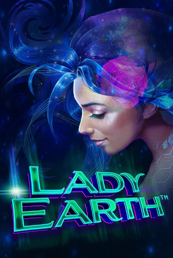 Lady Earth бесплатная демо игра на официальном сайте Казино Вулкан
