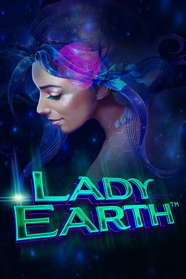 Lady Earth бесплатная демо игра на официальном сайте Казино Вулкан