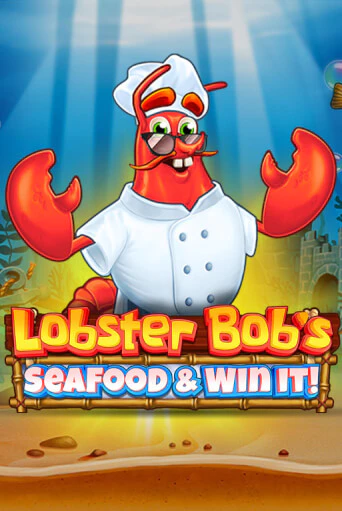Lobster Bob's Sea Food and Win It бесплатная демо игра на официальном сайте Казино Вулкан