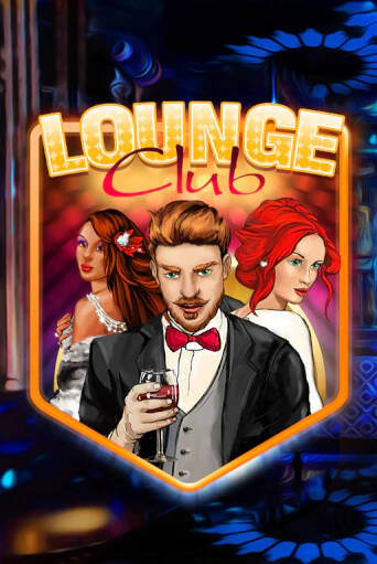Lounge Club бесплатная демо игра на официальном сайте Казино Вулкан