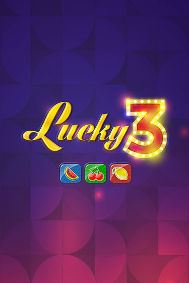 Lucky 3 бесплатная демо игра на официальном сайте Казино Вулкан
