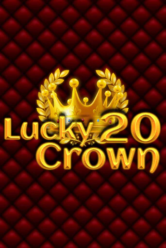 Lucky Crown 20 бесплатная демо игра на официальном сайте Казино Вулкан