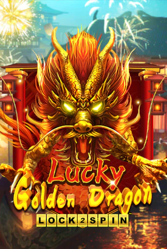 Lucky Golden Dragon Lock 2 Spin бесплатная демо игра на официальном сайте Казино Вулкан