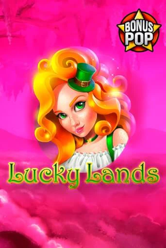 Lucky Lands бесплатная демо игра на официальном сайте Казино Вулкан