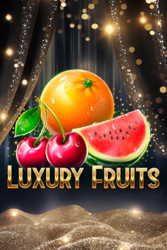 Luxury Fruits бесплатная демо игра на официальном сайте Казино Вулкан