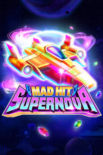 Mad Hit Supernova бесплатная демо игра на официальном сайте Казино Вулкан